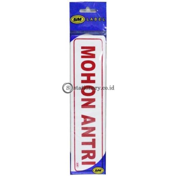 Gm Label Stiker (K) Mohon Antri Lk-19 Office Stationery